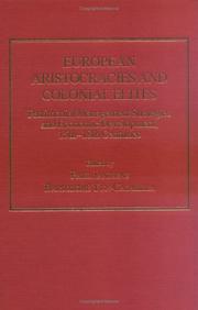 Cover of: European Aristocracies And Colonial Elites: Patrimonial Management Strategies And Economic Development, 15th-18th Centuries