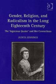 Gender, religion, and radicalism in the long eighteenth century by Judi Jennings