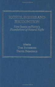 Rights, bodies, and recognition by Daniel Breazeale, Tom Rockmore