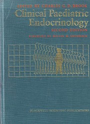 Clinical Paediatric Endocrinology by Charles, G.D. Brook