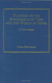 Plotinus on the Appearance of Time and the World of Sense by Deepa Majumdar
