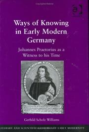 Cover of: Ways of knowing in early modern Germany by Scholz Williams, Gerhild.
