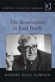 Cover of: The Resurrection in Karl Barth (Barth Studies) (Barth Studies) by R. Dale Dawson