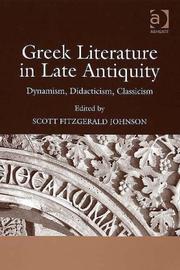 Cover of: Greek Literature in Late Antiquity | Scott Fitzgerald Johnson