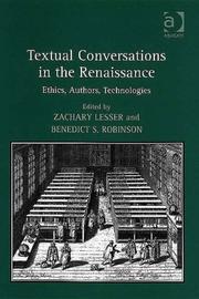 Cover of: Textual Conversations in the Renaissance: Ethics, Authors, Technologies