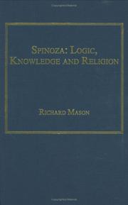 Cover of: Spinoza: Logic, Knowledge and Religion