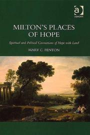 Cover of: Milton's Places of Hope: Spiritual And Political Connections of Hope With Land