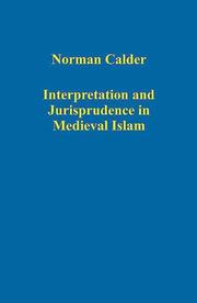 Cover of: Interpretation And Jurisprudence in Medieval Islam