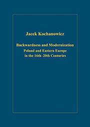 Cover of: Backwardness And Modernization | Jacek Kochanowicz