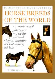 Cover of: Horse Breeds of the World (Illustrated Encyclopedias) by Judith Draper