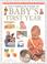 Cover of: The Complete Guide to Baby's First Year