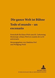 Cover of: Die ganze Welt ist Bühne by herausgegeben von Matthias Perl und Wolfgang Pöckl.