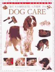 Cover of: Complete Guide to Dog Care (Practical Handbook Series)