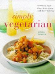 Cover of: Simply Vegetarian by Linda Fraser