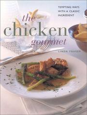 Cover of: Chicken Gourmet by Linda Fraser