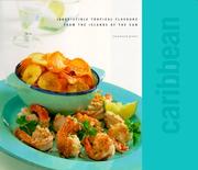 Cover of: Caribbean: Irresistible Tropical Flavours from the Islands of the Sun (Classic Cuisine)