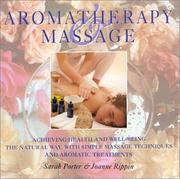 Cover of: Aromatherapy & Massage by Sarah Porter