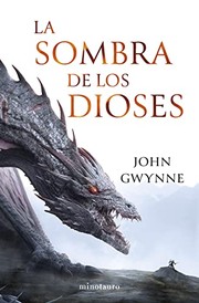 Cover of: La sombra de los dioses by John Gwynne, Simon Saito