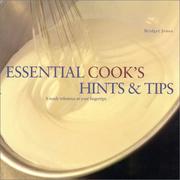 Cover of: Essential Cook's Hints & Tips: A Ready Reference at Your Fingertips