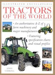 Cover of: Tractors of the World (Illustrated Encyclopedias) by John Carroll