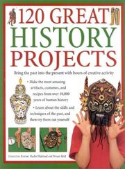 Cover of: 120 Great History Projects