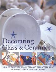 Cover of: Decorating Glass & Ceramics by Simona Hill