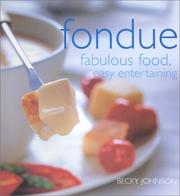 Cover of: Fondue | Becky Johnson