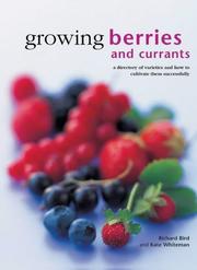 Cover of: Growing Berries and Currants (Kitchen Garden)