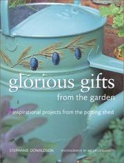 Cover of: Glorious Gifts from the Garden (Homecrafts)