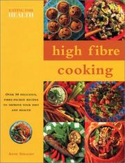 Cover of: High Fibre Cooking: Eating for Health Series