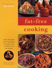 Cover of: Fat-Free Cooking (Eating for Health) by Anne Sheasby