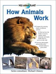 Cover of: How Animals Work (Wild Animal Planet) by Michael Chinery