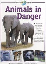 Cover of: Animals in Danger: Wild Animal Planet Series