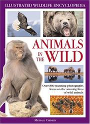 Cover of: Illustrated Nature Encyclopedia: Animals in the Wild (Illustrated Wildlife Encyclopedia)