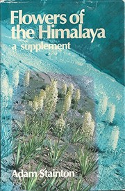 Cover of: Flowers of the Himalaya by Adam Stainton