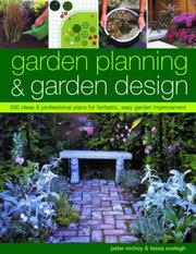 Cover of: Garden Design & Decoration: 500 ideas & professional plans for fantastic, easy garden improvement