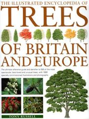 Cover of: The Illustrated Encyclopedia of Trees of Britain & Europe