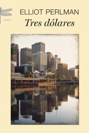 Cover of: Tres dólares