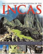 Cover of: The Illustrated Encyclopedia of The Incas