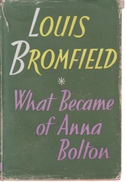 Cover of: What became of Anna Bolton by Louis Bromfield