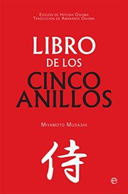 Cover of: Libro de los Cinco Anillos by Miyamoto Musashi, Hitoshi Oshima, Amaranta Oshima