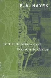 Cover of: Individualism and Economic Order by Friedrich A. von Hayek