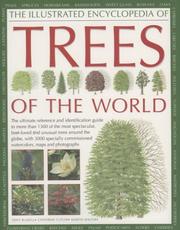 Cover of: The Illustrated Encyclopedia of Trees of the World by Catherine Cutler, Tony Russell, Martin Walters