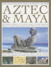 Cover of: The Illustrated Encyclopedia of the Aztec & Maya by Charles Phillips