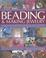 Cover of: The Complete Illustrated Guide to Beading & Making Jewellery