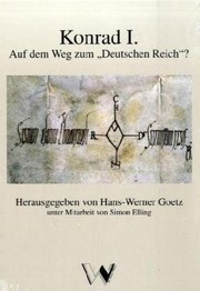 Cover of: Konrad I.  Auf dem Weg zum "Deutschen Reich"?