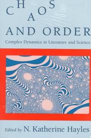 Cover of: Chaos and Order: Complex Dynamics in Literature and Science (New Practices of Inquiry)