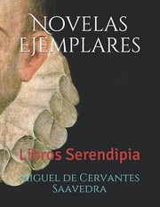 Cover of: Novelas Ejemplares: Edición Ilustrada
