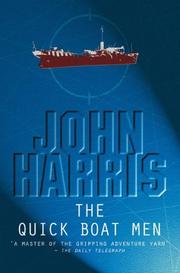 Cover of: The Quick Boat Men by John Harris
