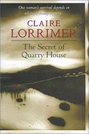 Cover of: The Secret of Quarry House by Claire Lorrimer